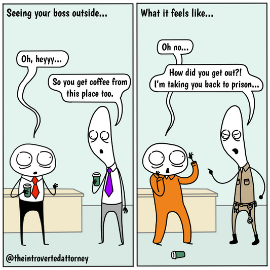 Seeing Your Boss Outside