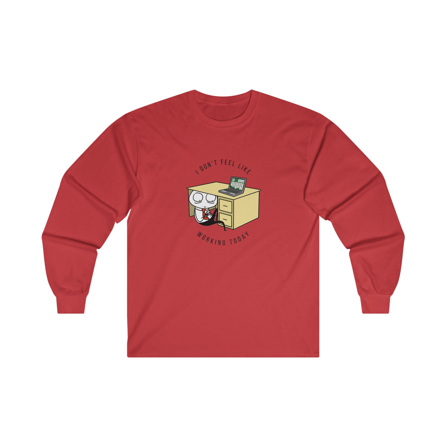 I Don't Feel Like Working Today | Unisex Jersey Long Sleeve Tee | Introverted Attorney