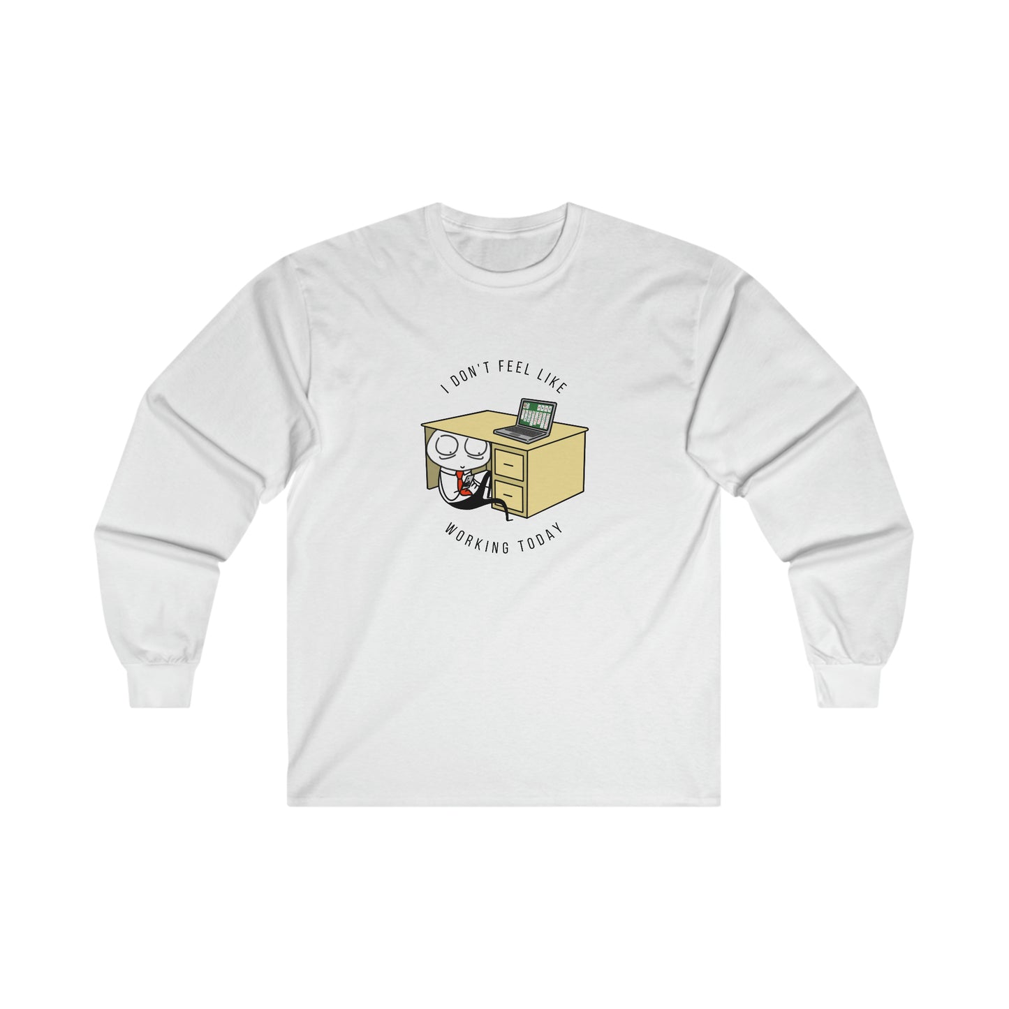 I Don't Feel Like Working Today | Unisex Jersey Long Sleeve Tee | Introverted Attorney