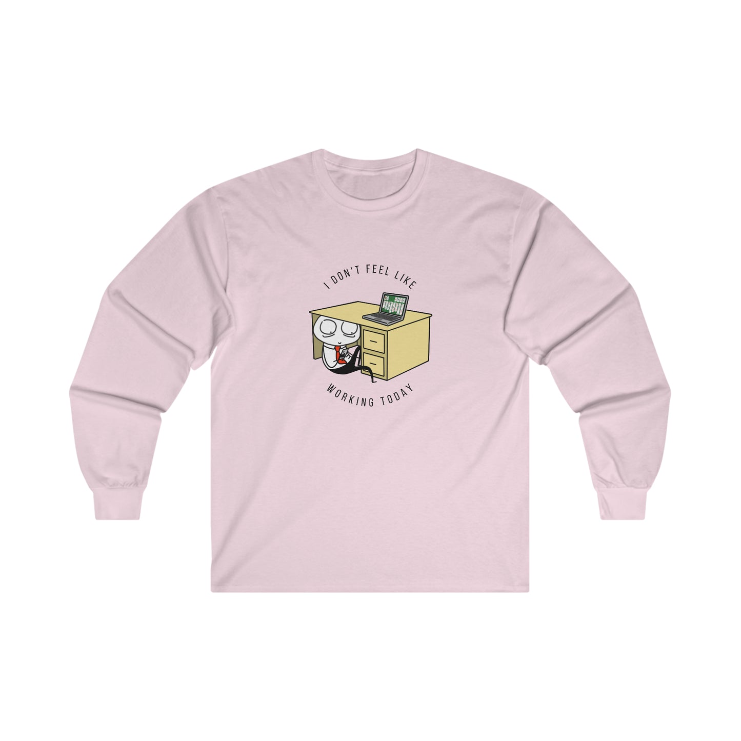 I Don't Feel Like Working Today | Unisex Jersey Long Sleeve Tee | Introverted Attorney