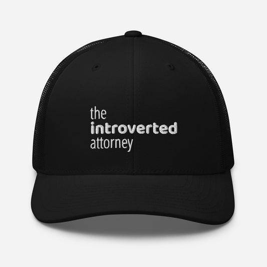 The Introverted Attorney Trucker Cap