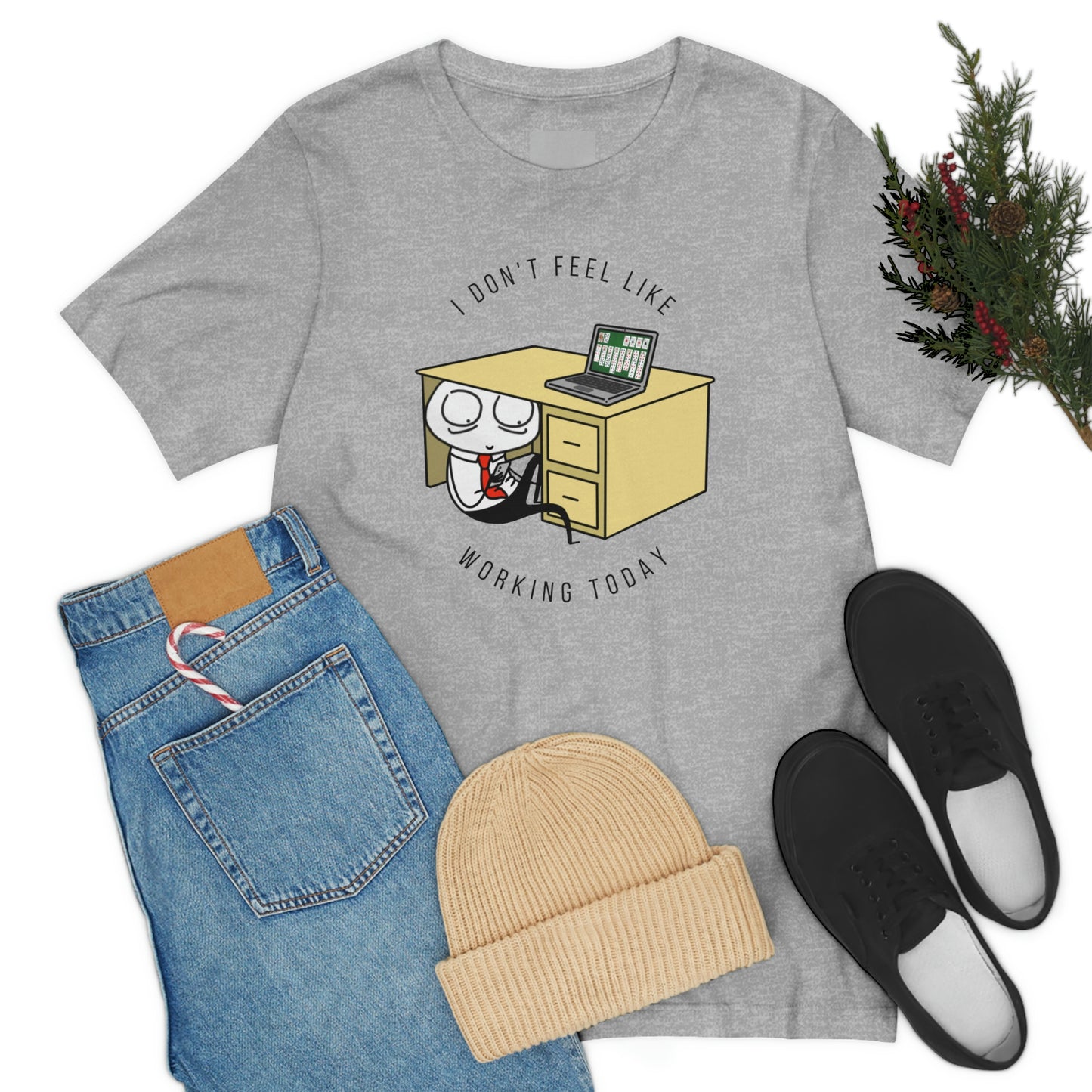 I Don't Feel Like Working Today | Unisex Jersey Short Sleeve Tee | Introverted Attorney