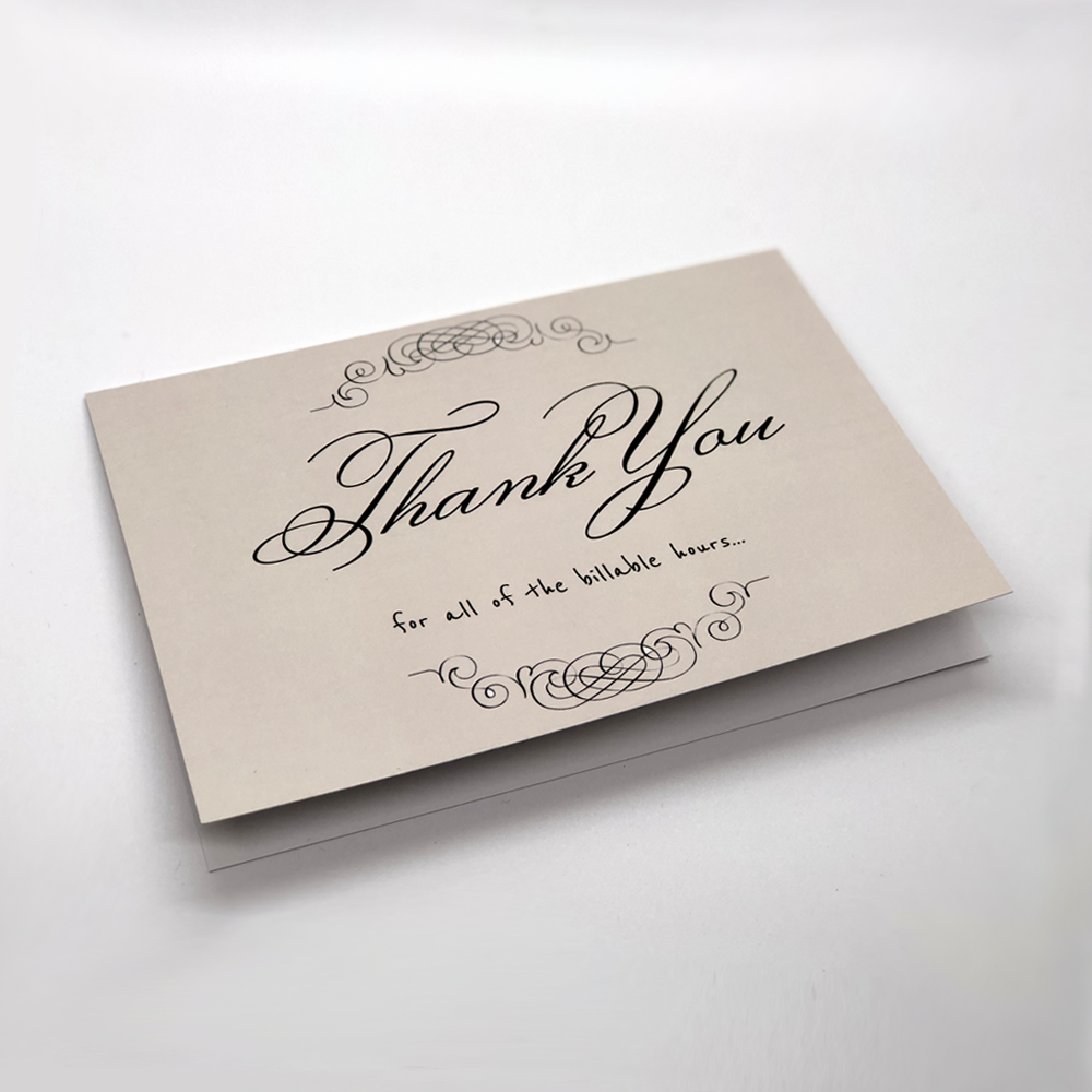 Thank You for the Billable Hours Card for Attorneys