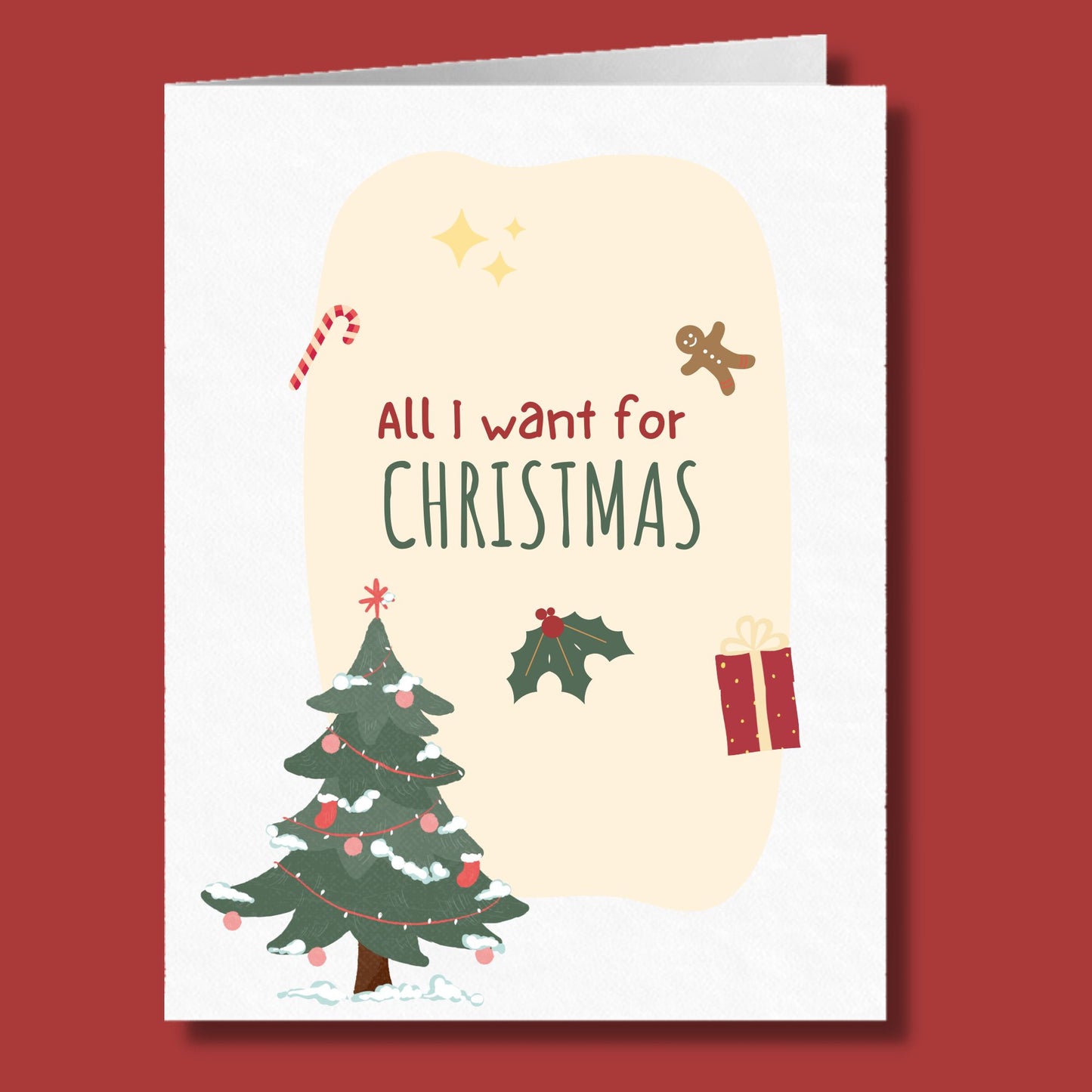 All I Want for Christmas Card | Funny Holiday Greeting Card for Coworkers