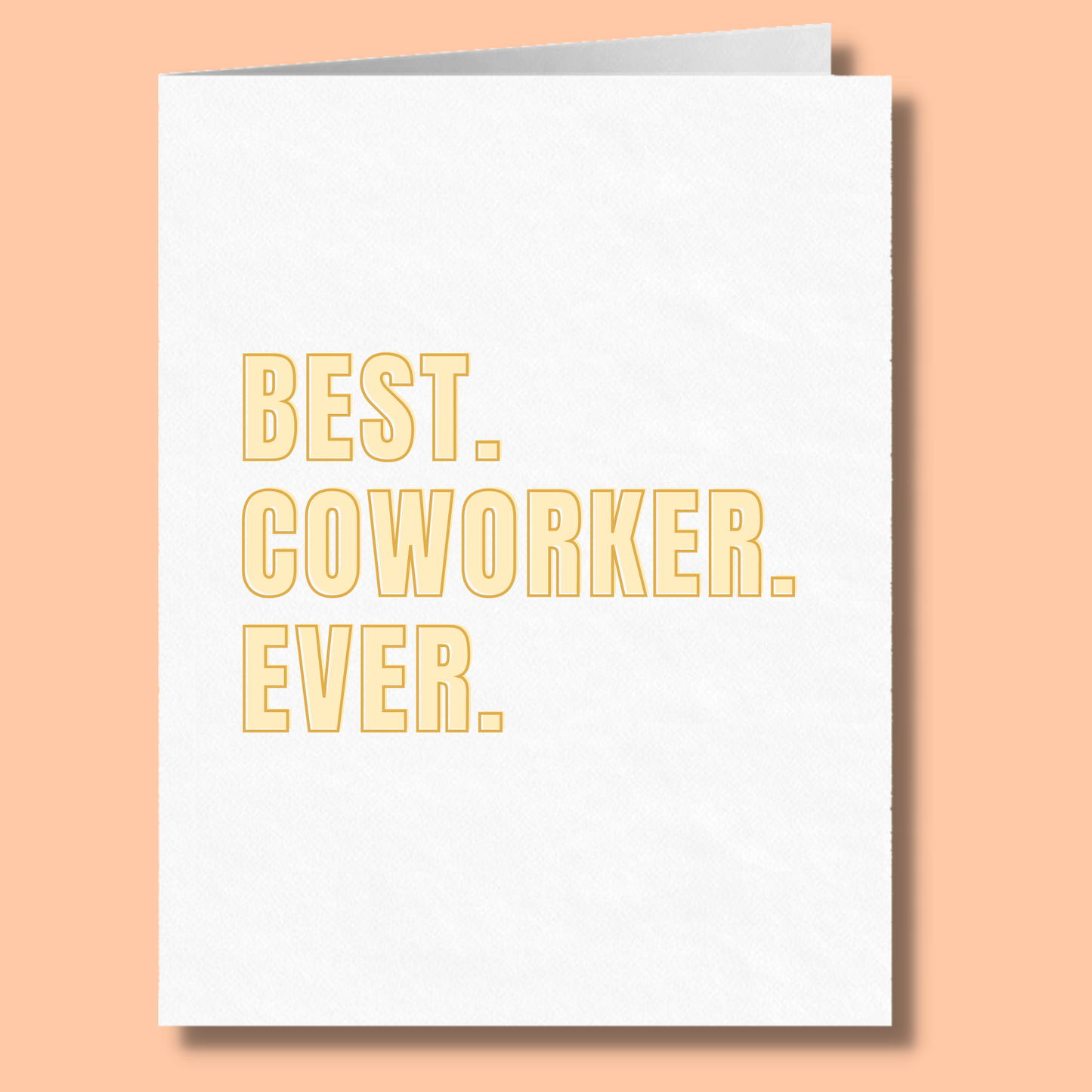 Best Coworker Ever | I Will Lose My Shit If You Ever Leave | Funny Greeting Card