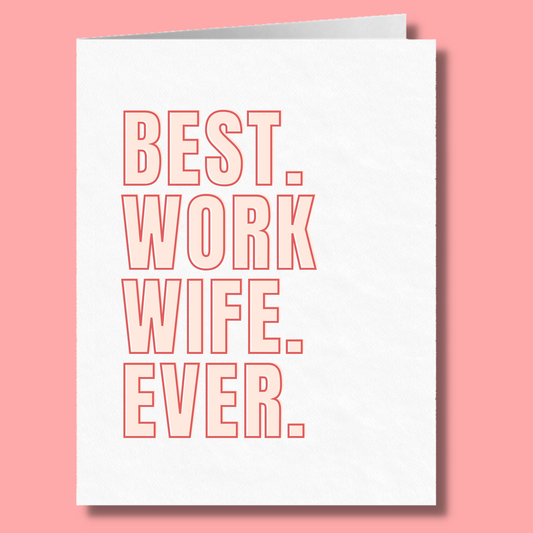 Best Work Wife Ever | Preventing Workplace Violence | Funny Card for Coworker BFF