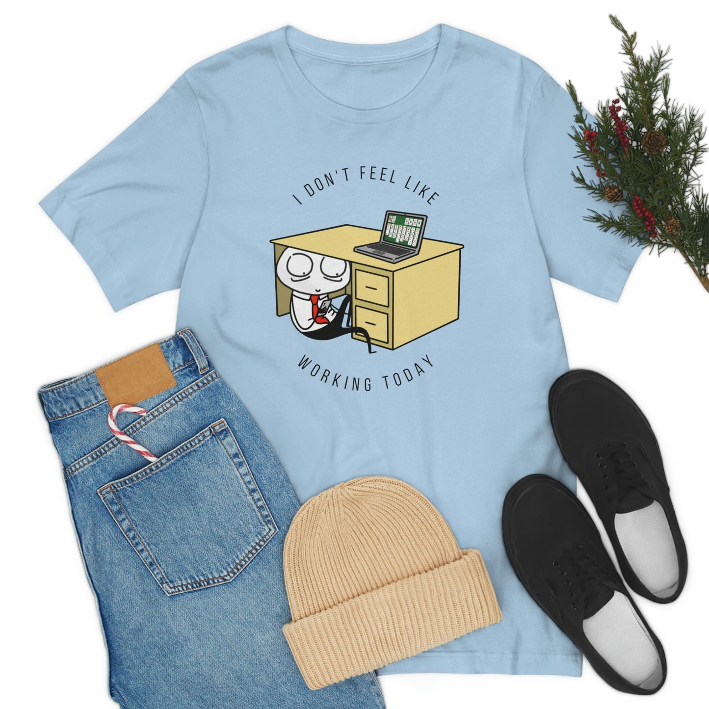I Don't Feel Like Working Today | Unisex Jersey Short Sleeve Tee | Introverted Attorney