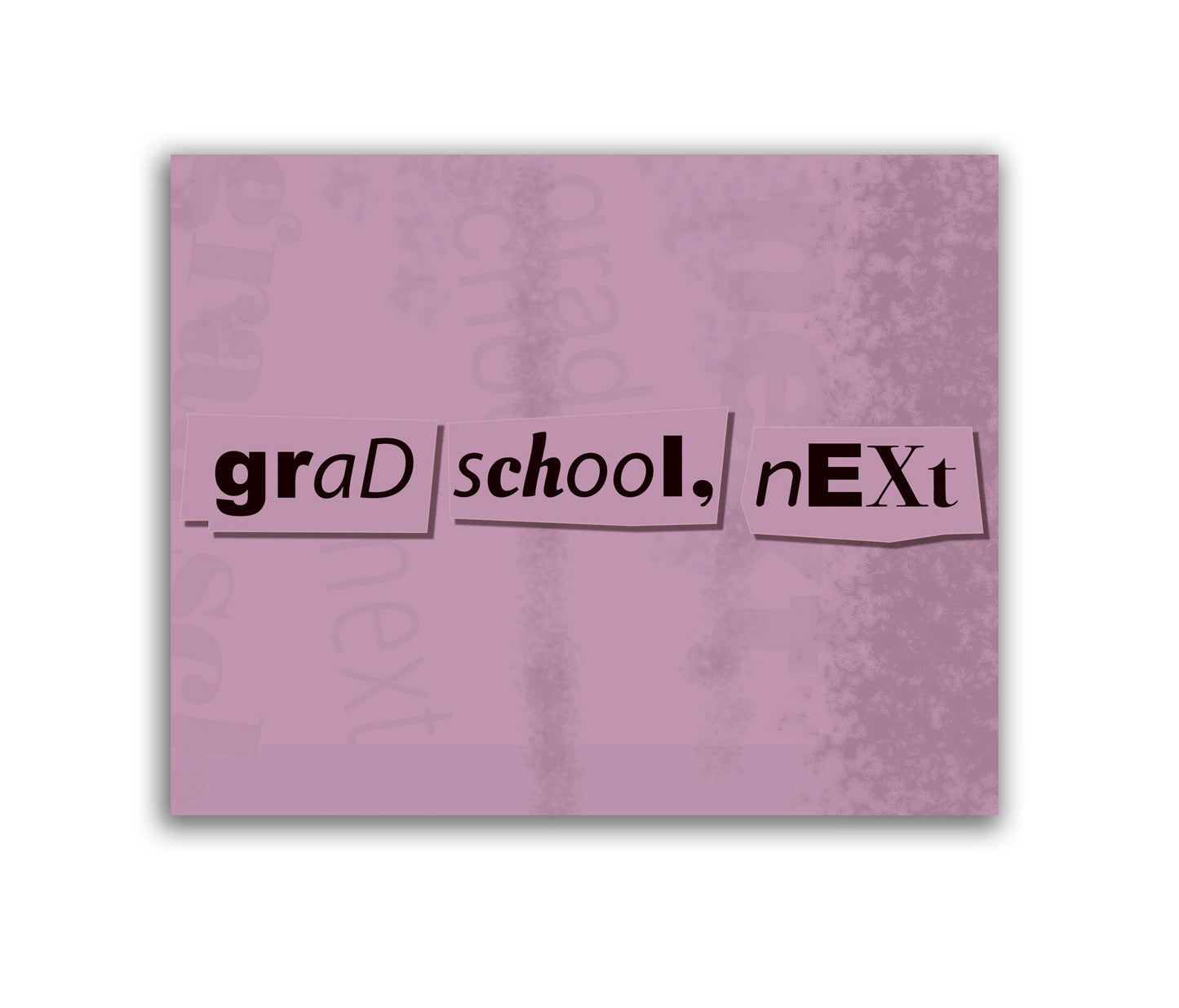 Grad School, Next | Graduate Student Congratulations or Graduation Card