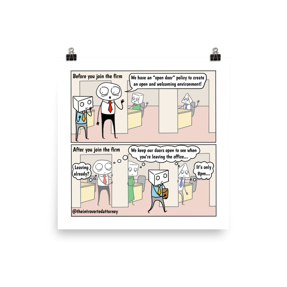 Open Door Policy | Best Lawyer Law Firm Gifts | Comic Print (10" x 10") | Funny Gifts for Attorneys | The Introverted Attorney