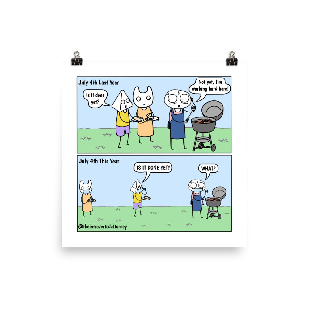 Some Things Never Change | 4th of July | Best Lawyer Gifts Comic Print (10" x 10") | Funny Gifts for Attorneys | The Introverted Attorney