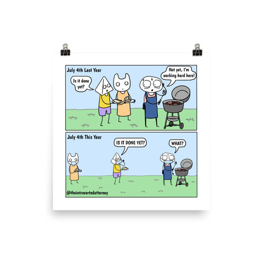 Some Things Never Change | 4th of July | Best Lawyer Gifts Comic Print (10" x 10") | Funny Gifts for Attorneys | The Introverted Attorney