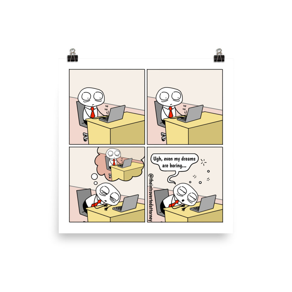 Dream Job | Best Lawyer Law Firm Gifts | Law Comic Print | Funny Gifts for Attorneys