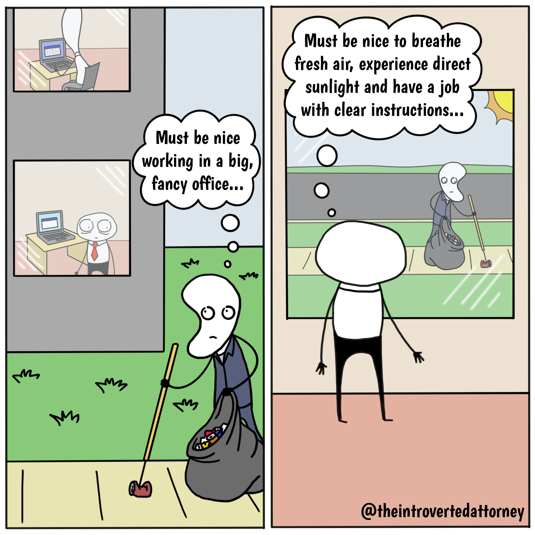 The Grass is Always Greener