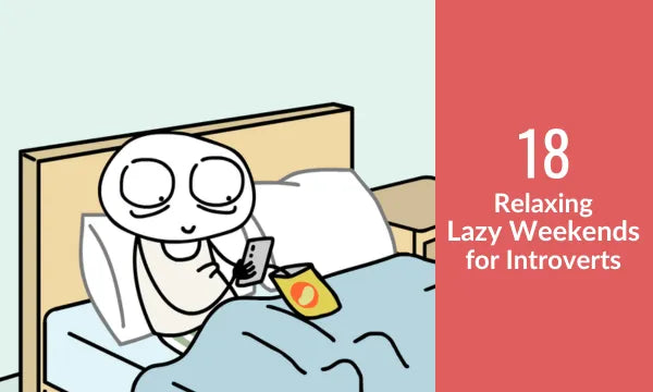 18 Blissful Weekend Videos for Introverts