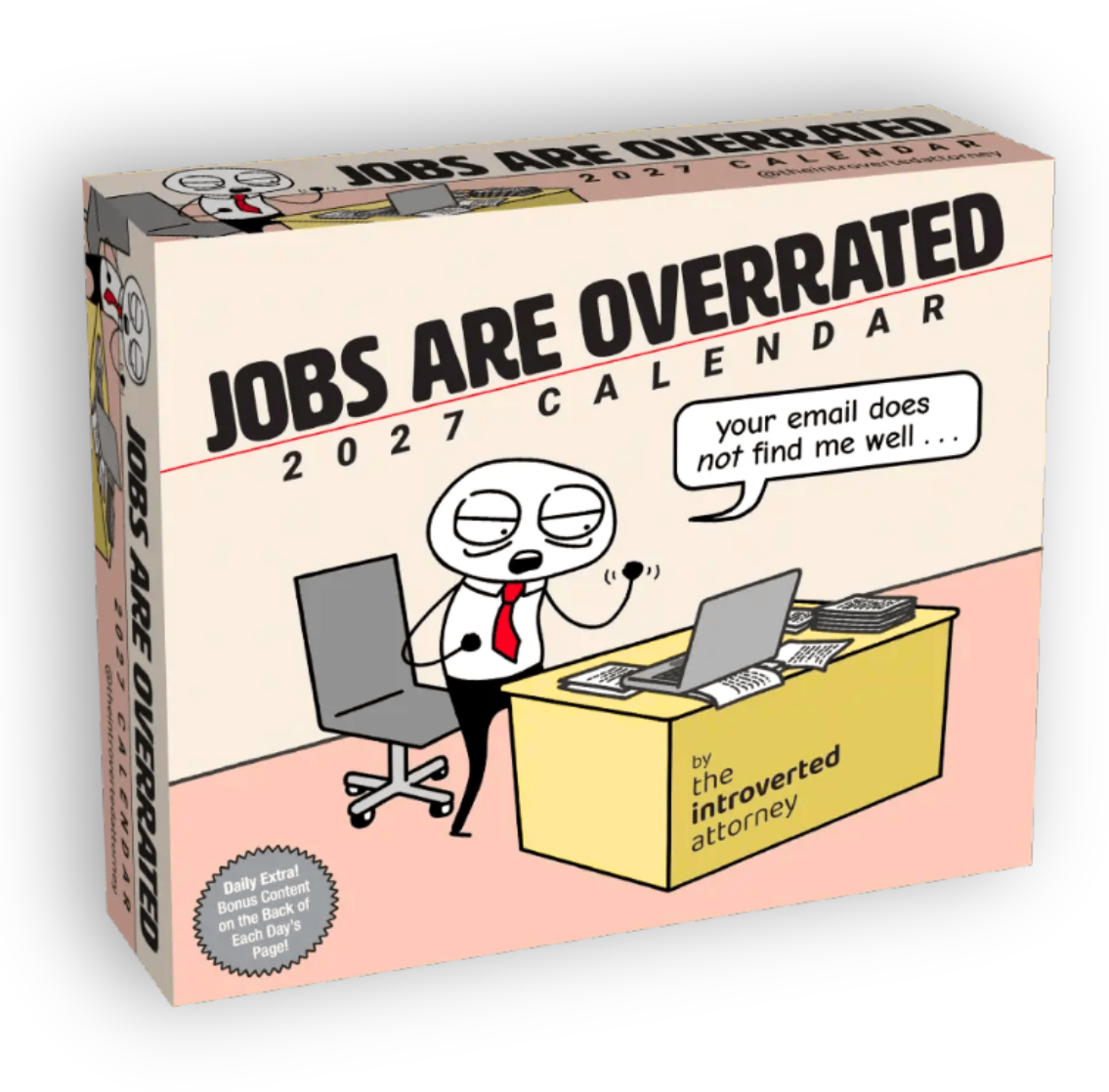 Jobs Are Overrated 2027 Day-to-Day Calendar by The Introverted Attorney with funny office humor comics