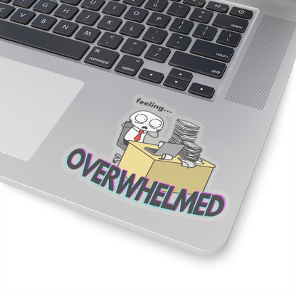 Feeling OVERWHELMED | Transparent or White Background Kiss-Cut Stickers | @theintrovertedattorney