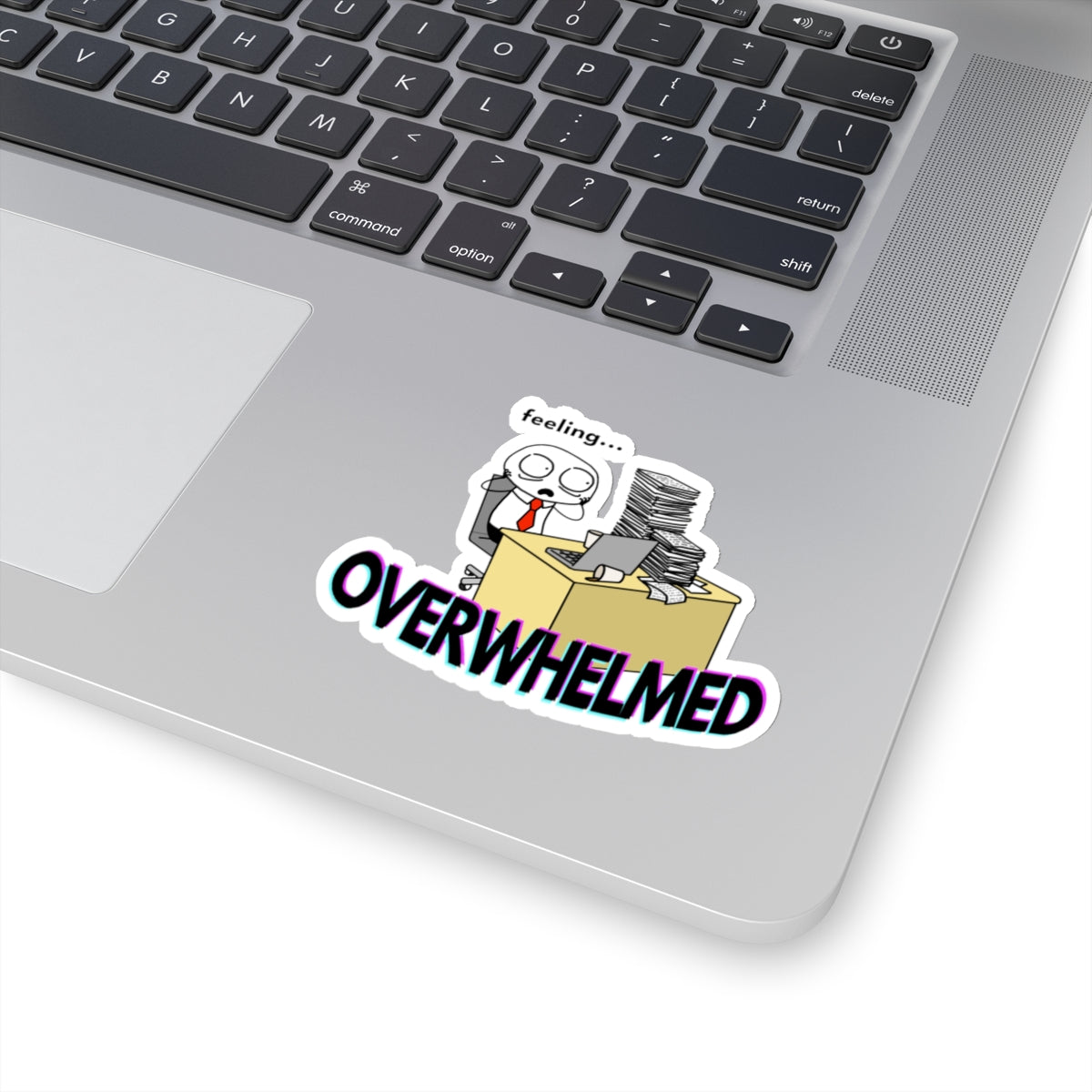 Feeling OVERWHELMED | Transparent or White Background Kiss-Cut Stickers | @theintrovertedattorney