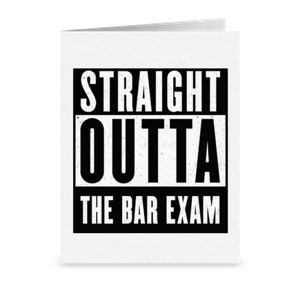 Straight Outta The Bar Exam Lawyer Greeting Card | Bar Exam Gifts | The Introverted Attorney