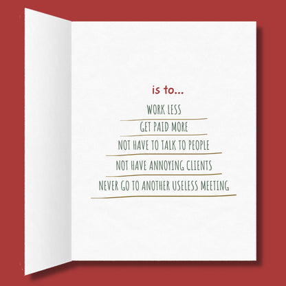 All I Want for Christmas Card | Funny Holiday Greeting Card for Coworkers