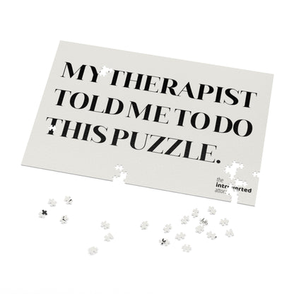 My Therapist Told Me to Do This Puzzle | Funny Sarcastic Modern Jigsaw Puzzle (1000 Pieces)