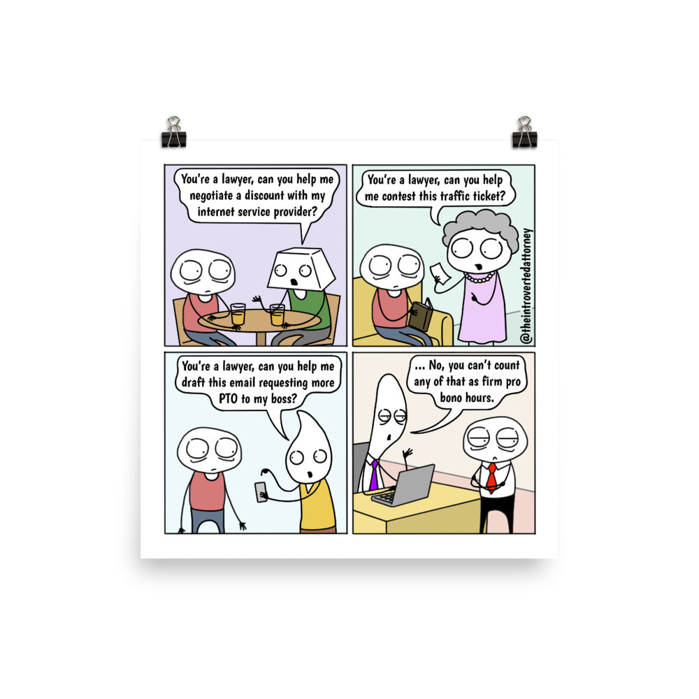 Pro Bono Hours | Best Lawyer Law Firm Gifts | Law Comic Print | Funny Gifts for Attorneys