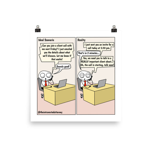 Short Notice | Best Lawyer Gifts Comic Print (10" x 10") | Funny Gifts for Attorneys | The Introverted Attorney