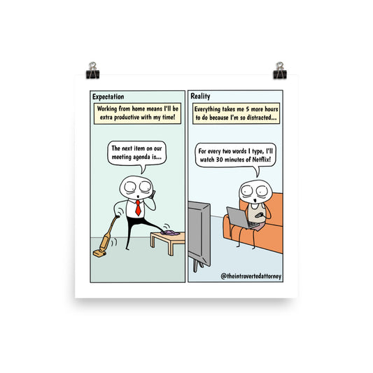 WFH Expectations vs. Reality | Funny Lawyer Comic Print (10" x 10") | Best Associate Lawyer Gifts | Full Color | The Introverted Attorney