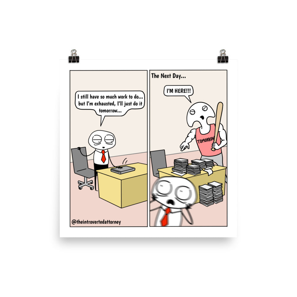 Tomorrow is Coming | Best Lawyer Law Firm Gifts | Law Comic Print | Funny Gifts for Attorneys
