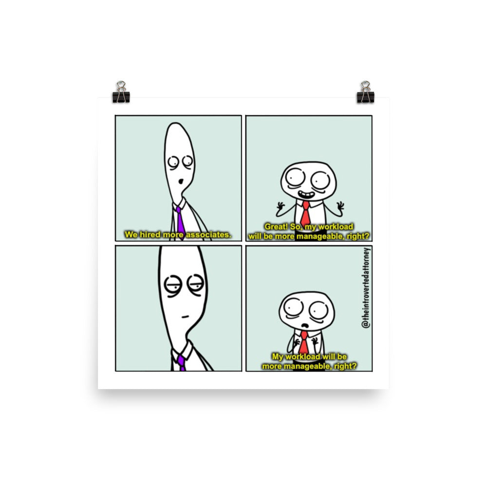 Manageable Workload | Best Lawyer Law Firm Gifts | Law Comic Print | Funny Gifts for Attorneys