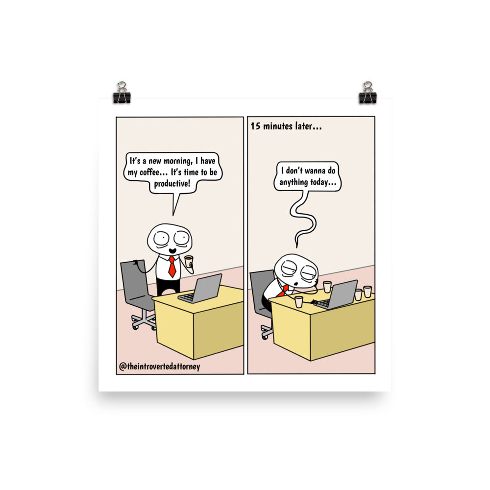 Time to be Productive | Best Lawyer Law Firm Gifts | Law Comic Print | Funny Gifts for Attorneys
